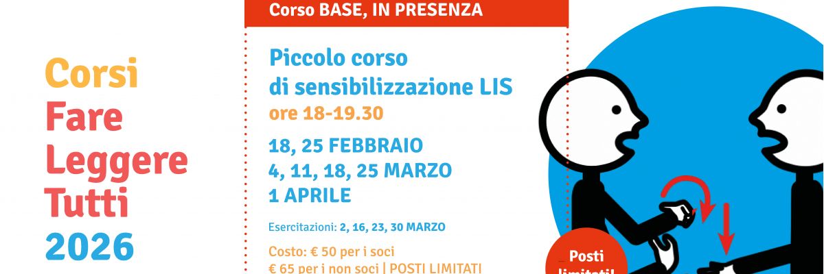 Il Piccolo corso di sensibilizzazione alla LIS di Fare Leggere Tutti